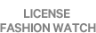 LICENSE FASHION WATCH